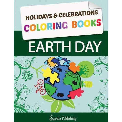 Earth Day Coloring Book: Earth Day Coloring Pages: Holidays & Celebrations Coloring Books - Paperback