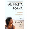 The Window Seat: Notes from a Life in Motion - Paperback