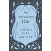 An Old-Fashioned Girl - Paperback