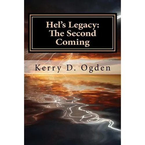 Hel's Legacy: The Second Coming - Paperback
