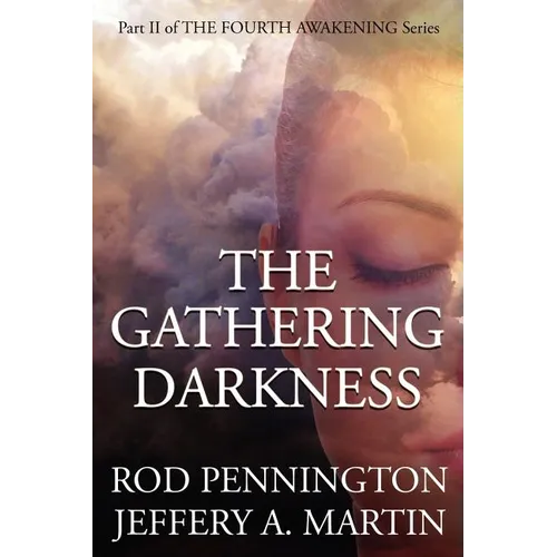 The Gathering Darkness (The Fourth Awakening Series) - Paperback