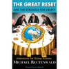 The Great Reset and the Struggle for Liberty: Unraveling the Global Agenda - Paperback