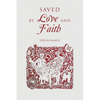 Saved by Love and Faith (English) Salva pelo Amor e pela Fé (Portuguese) - Paperback