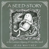 A Seed Story: or the Serious Odyssey of Cisco the Seed - Paperback