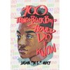 100 Things Black Boys Should Do and Know - Paperback