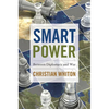 Smart Power: Between Diplomacy and War - Hardcover