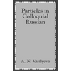 Particles in Colloquial Russian - Paperback