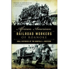 African American Railroad Workers of Roanoke: Oral Histories of the Norfolk & Western - Paperback