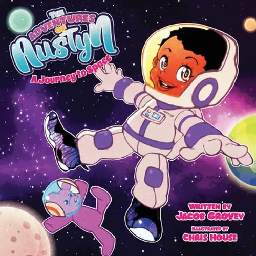 The Adventures of Austyn: A Journey to Space - Paperback