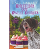 Sniffing Out Sweet Secrets - Paperback