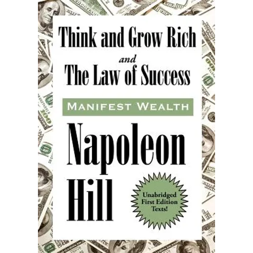 Think and Grow Rich and The Law of Success In Sixteen Lessons - Paperback