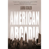 American Arcadia - Paperback