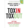 Toxin Toxout: Getting Harmful Chemicals Out of Our Bodies and Our World - Paperback