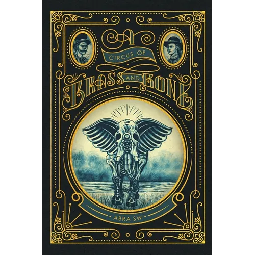 A Circus of Brass and Bone - Paperback