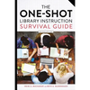 The One-Shot Library Instruction Survival Guide, Second Edition - Paperback