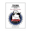 Tans: The TANS Collection, Volume II, You Called, We Went - Paperback