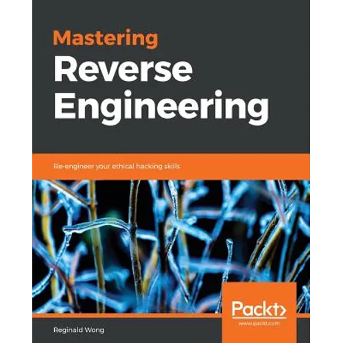 Mastering Reverse Engineering - Paperback