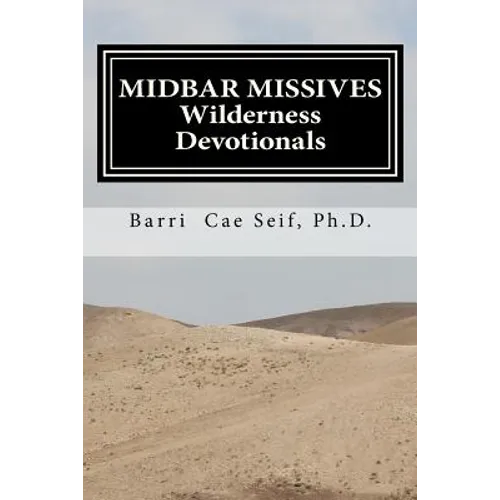Midbar Missives: Wilderness Devotionals - Paperback