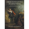 Descent Into Darkness: An Explanatory Guide To Shakespeare's Macbeth - Paperback