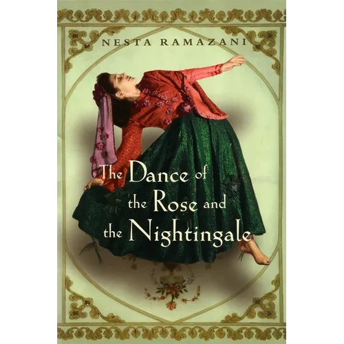 The Dance of the Rose and the Nightingale - Hardcover