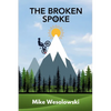 The Broken Spoke - Paperback