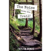 The Noise Down the Trail - Paperback