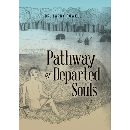 Pathway of Departed Souls - Paperback