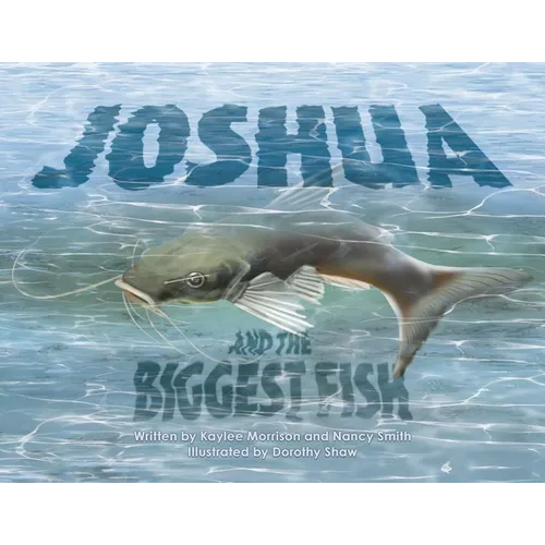 Joshua and the Biggest Fish - Paperback