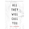 All They Will Call You - Paperback