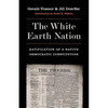 The White Earth Nation: Ratification of a Native Democratic Constitution - Paperback