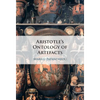 Aristotle's Ontology of Artefacts - Hardcover