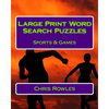 Large Print Word Search Puzzles Sports & Games - Paperback