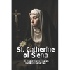 St. Catherine of Siena: 70 Inspirational Quotes for Daily Reflection - Paperback