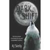 Dark Shift: Prequel to The Wolves of Rock Falls Series - Paperback