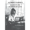 Almost Famous: Journey to the Summer of Love - Paperback