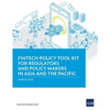 Fintech Policy Tool Kit for Regulators and Policy Makers in Asia and the Pacific - Paperback