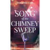 Song of the Chimney Sweep - Hardcover