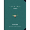 Men Who Have Walked with God - Paperback