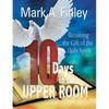 10 Days in the Upper Room - Paperback