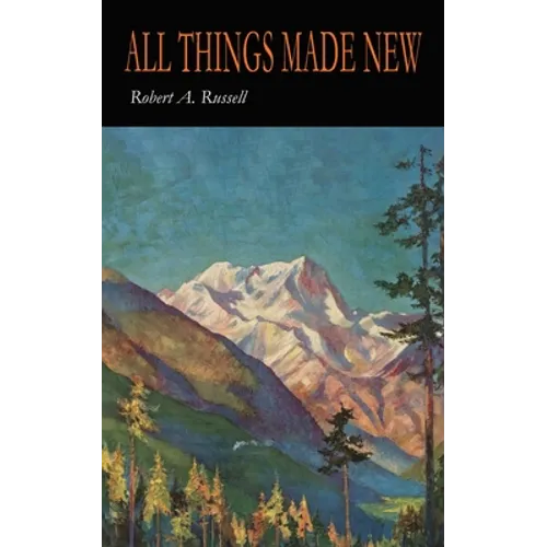 All Things Made New - Paperback