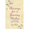 Blessings for a Grieving Mother: 52 Devotions from the Psalms - Paperback