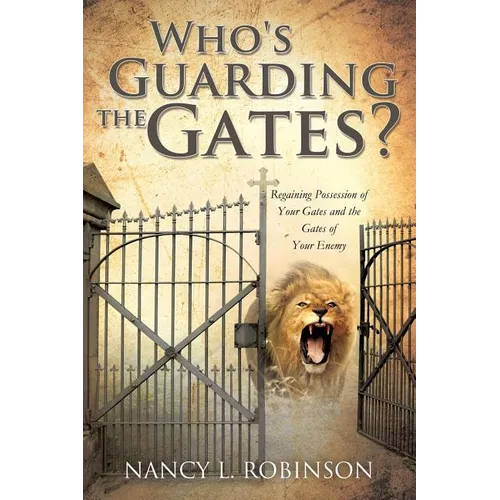 Who's Guarding the Gates? - Paperback
