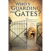 Who's Guarding the Gates? - Paperback