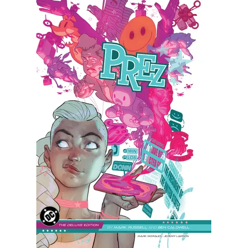 Prez by Mark Russell and Ben Caldwell: The Deluxe Edition - Hardcover