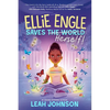 Ellie Engle Saves Herself - Hardcover