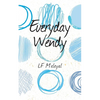 Everyday Wendy - Paperback