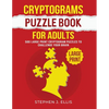 Cryptograms Puzzle Book For Adults - 500 Large Print Cryptogram Puzzles To Challenge Your Brain - Paperback
