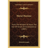 Moral Maxims: From The Wisdom Of Jesus, The Son Of Sirach, Or Ecclesiasticus (1807) - Paperback