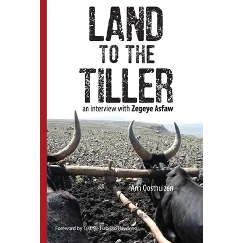Land to the Tiller: an interview with Zegeye Asfaw - Paperback