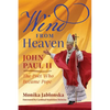 Wind From Heaven: John Paul II-The Poet Who Became Pope - Paperback